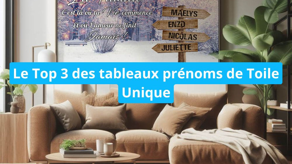 Le Top 3 des tableaux prénoms de Toile Unique